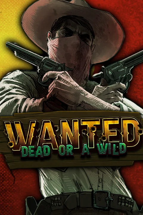 Wanted Dead or a Wild &ndash; Spielautomaten